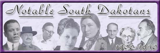 Notable South Dakotans, 1900-1950