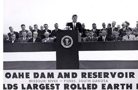 Kennedy at Oahe Dam, 1962